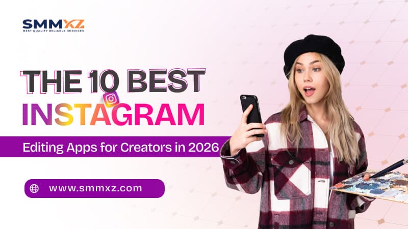 10 Best Instagram Editing Apps for Creators in 2026